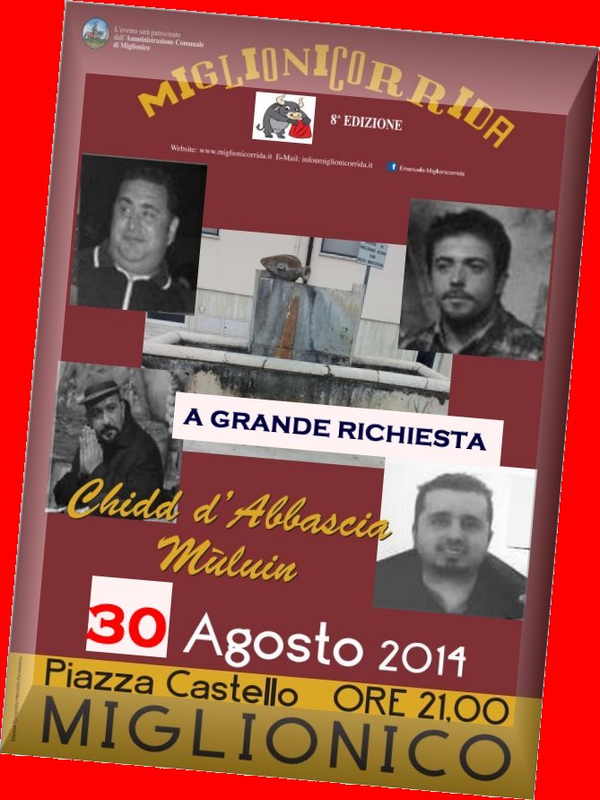 OSPITI della serata MIGLIONICORRIDA REVIVAL 2014 a MIGLIONICO (MT) il gruppo teatrale dialettale CHIDD d'ABBASCIA MULUIN  Antonio Centonze, Antonio Cinnella, Franco Piccinni e Michele Magistro