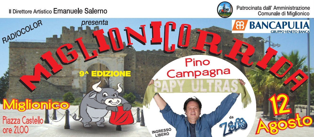 Il Manifesto della MIGLIONICORRIDA 9Nona Edizione in programma a MIGLIONICO (MT) in Piazza Castello per il 12 AGOSTO 2015