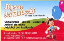 Il Paese dei Balocchi a MIGLIONICO MT - Piazza Popolo - InfoLine Chiama 0835 559299