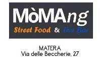 MMang Street Food  & Live Bar - Via delle Beccherie, 27  MATERA - Tel.  0835 197 0000